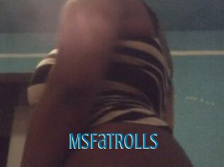 MsFatRolls