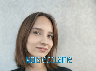 Maisiecalame