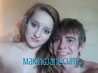 Makingjanecum