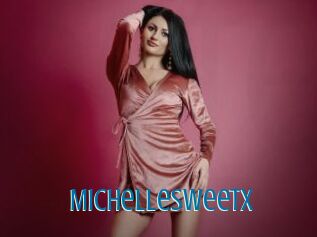 Michellesweetx