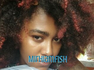 Mirhiamfish