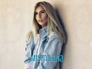 Mismilana