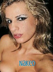 Naked
