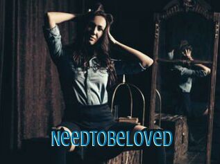 Needtobeloved