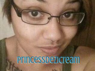 PrincessDeziCream