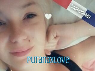 Putanaxlove