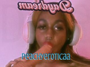 Peachyer0ticaa