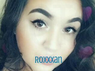 Roxxxan