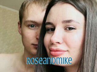 Roseandmike
