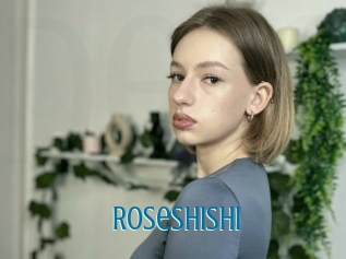 Roseshishi