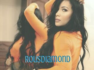 Rousdiamond