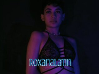 Roxanalatin
