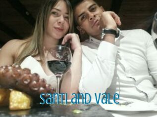 Santi_and_vale