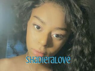 ShadieraLove