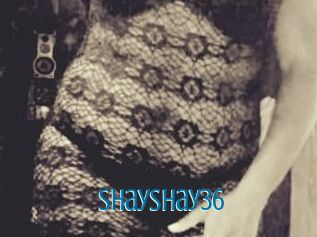 ShayShay36