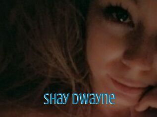 Shay_Dwayne