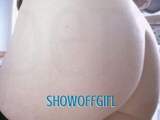 Showoffgirl