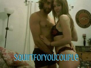 SquirtForYouCouple