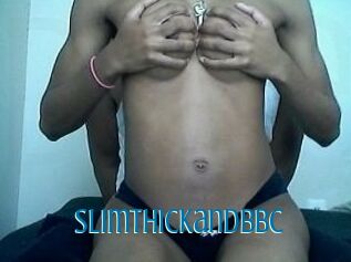 Slimthickandbbc