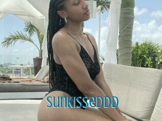 Sunkisseddd
