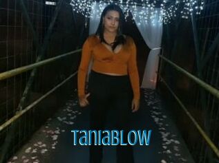 TaniaBlow