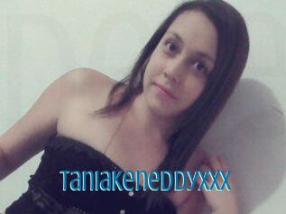 Taniakeneddyxxx