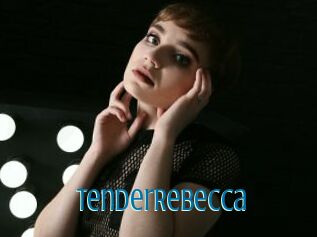 TenderRebecca