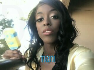Tiani