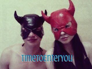 TimeToEnterYou