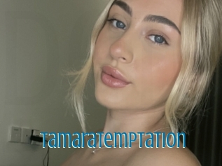 Tamaratemptation