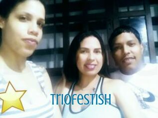 Triofestish