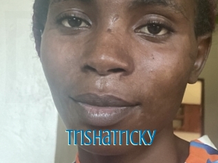 Trishatricky