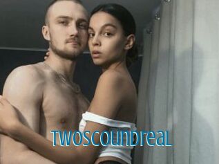 Twoscoundreal