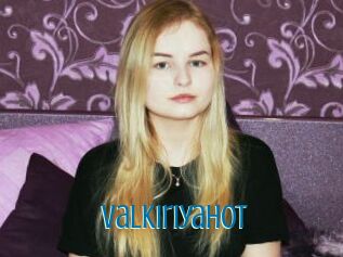 Valkiriyahot
