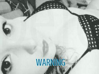 WARNING