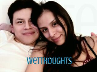 WetThoughts