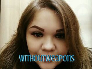 WithoutWeapons