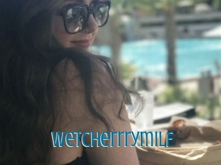 Wetcherrrymilf