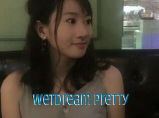 Wetdream_pretty