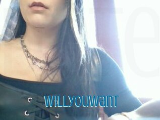 Willyouwant