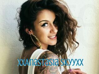 XxAnastasia_SkyyxX
