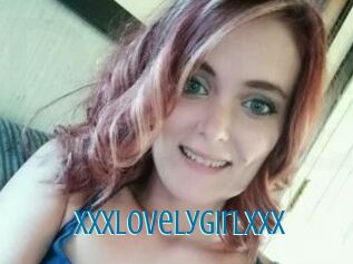 XxxLovelyGirlxxx