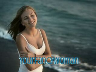 YourFancyWoman