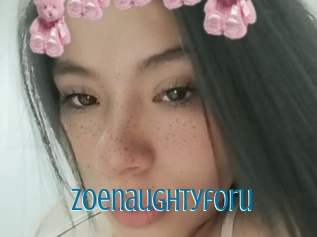 Zoenaughtyforu