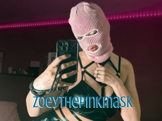 Zoeythepinkmask
